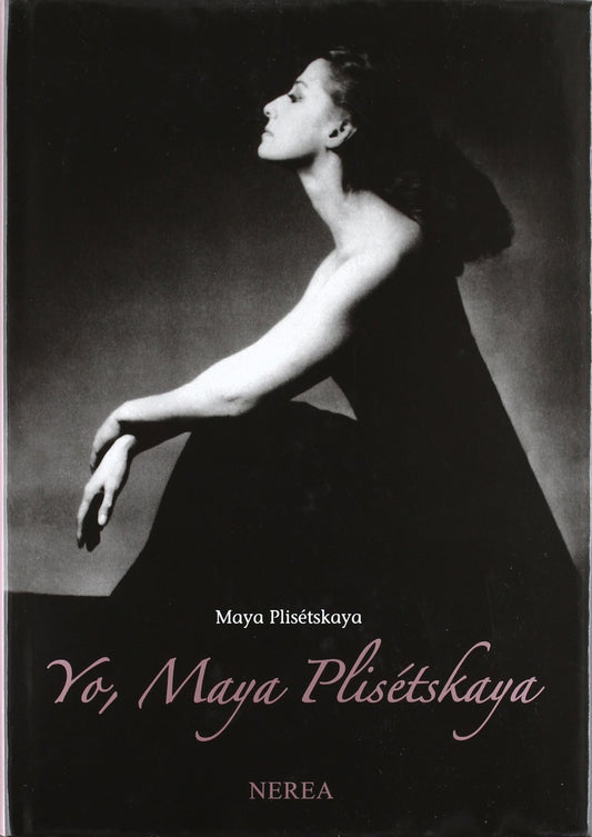 Yo, Maya Plisétskaya (La mujer en la historia)