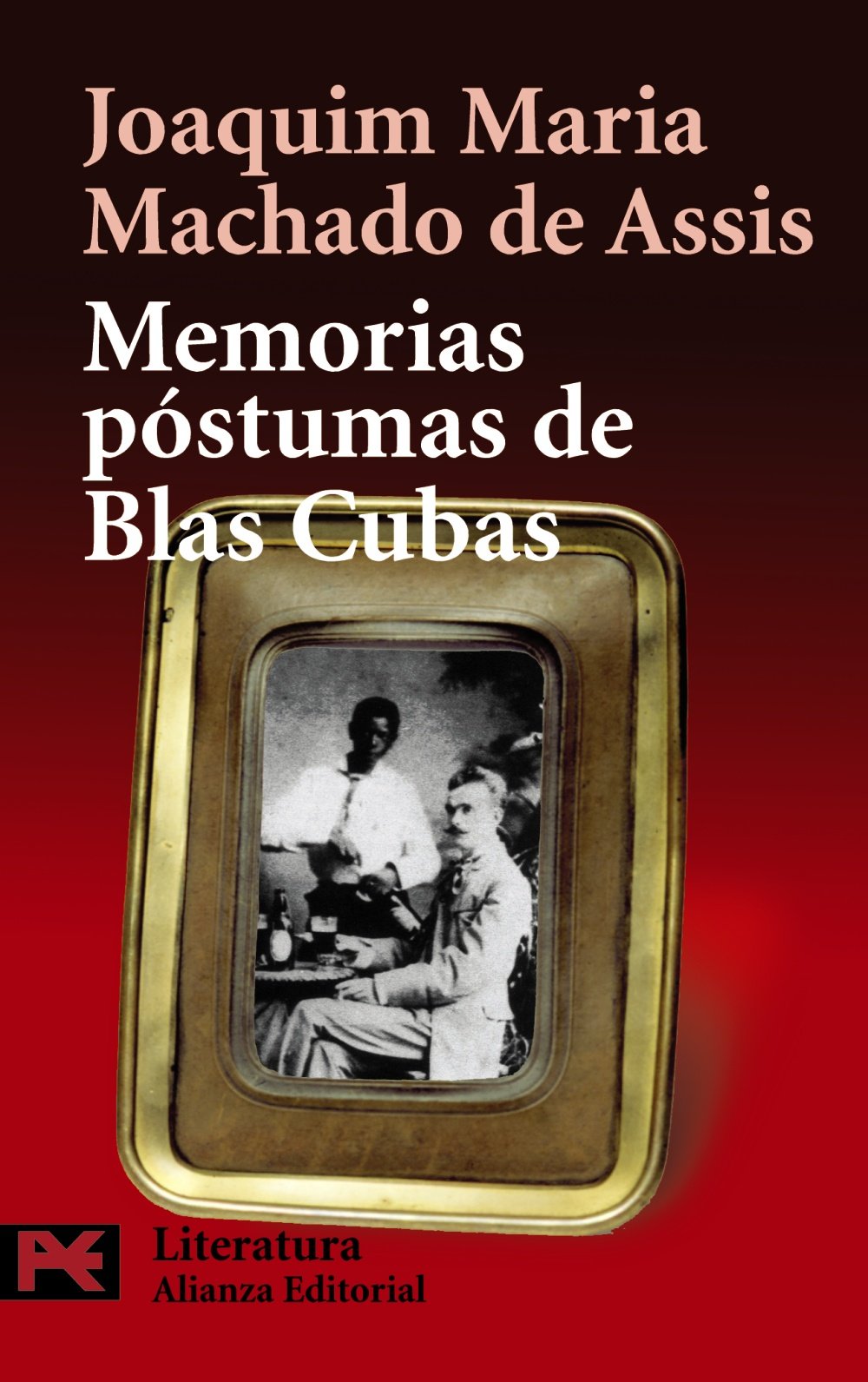 memorias póstumas de blas cubas (el libro de bolsillo - literatura)