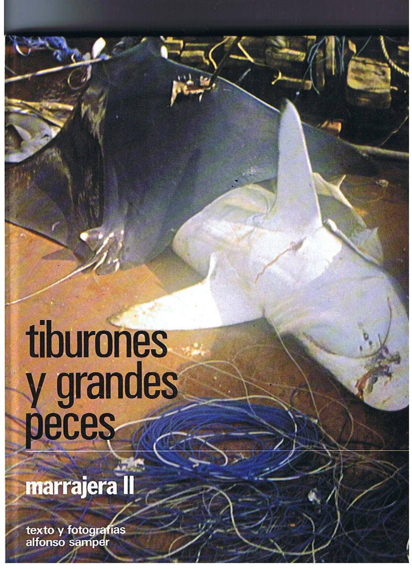tiburones y grandes peces. marrajera ii
