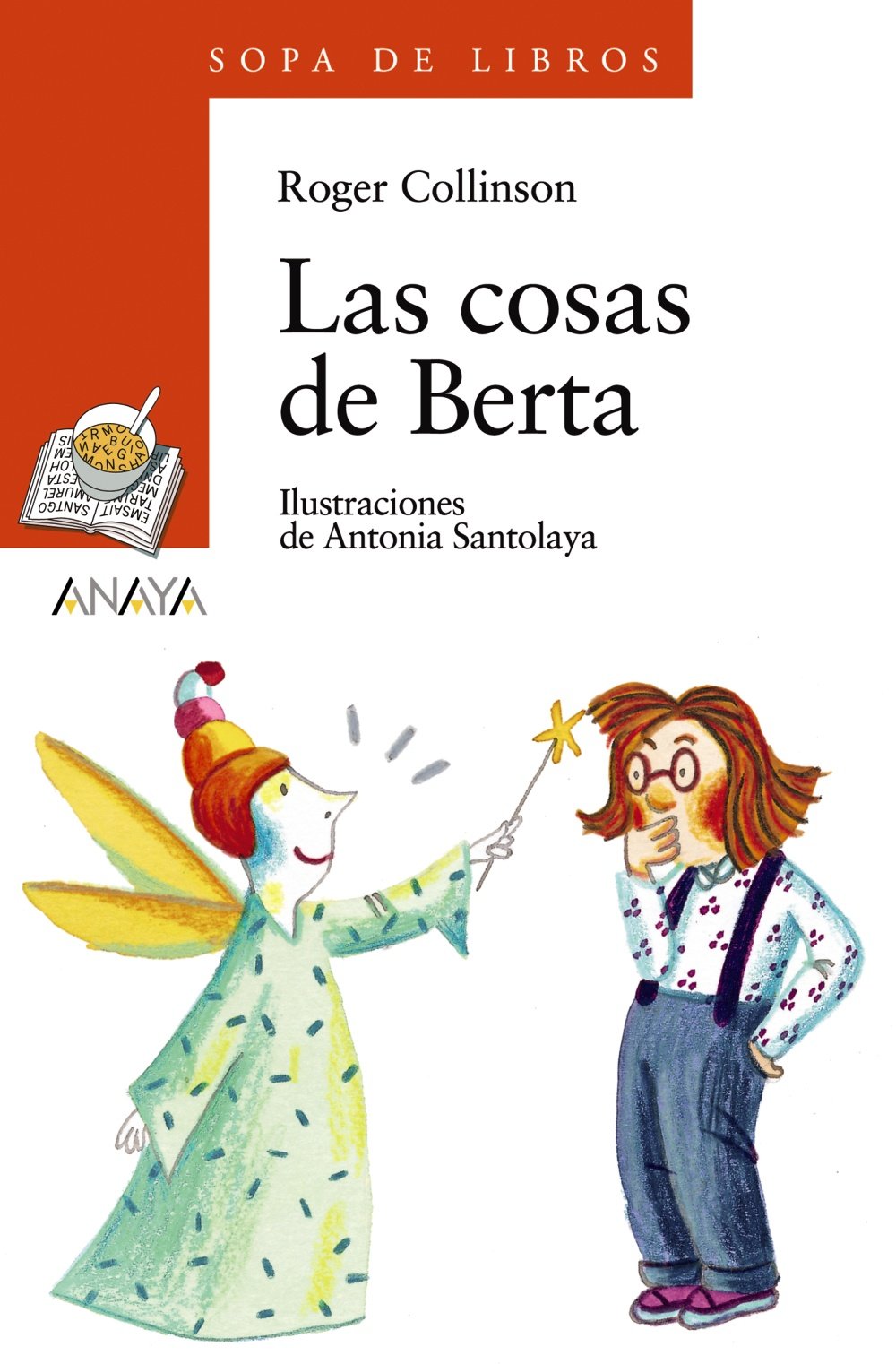 las cosas de berta (literatura infantil (6-11 años) - sopa de libros)