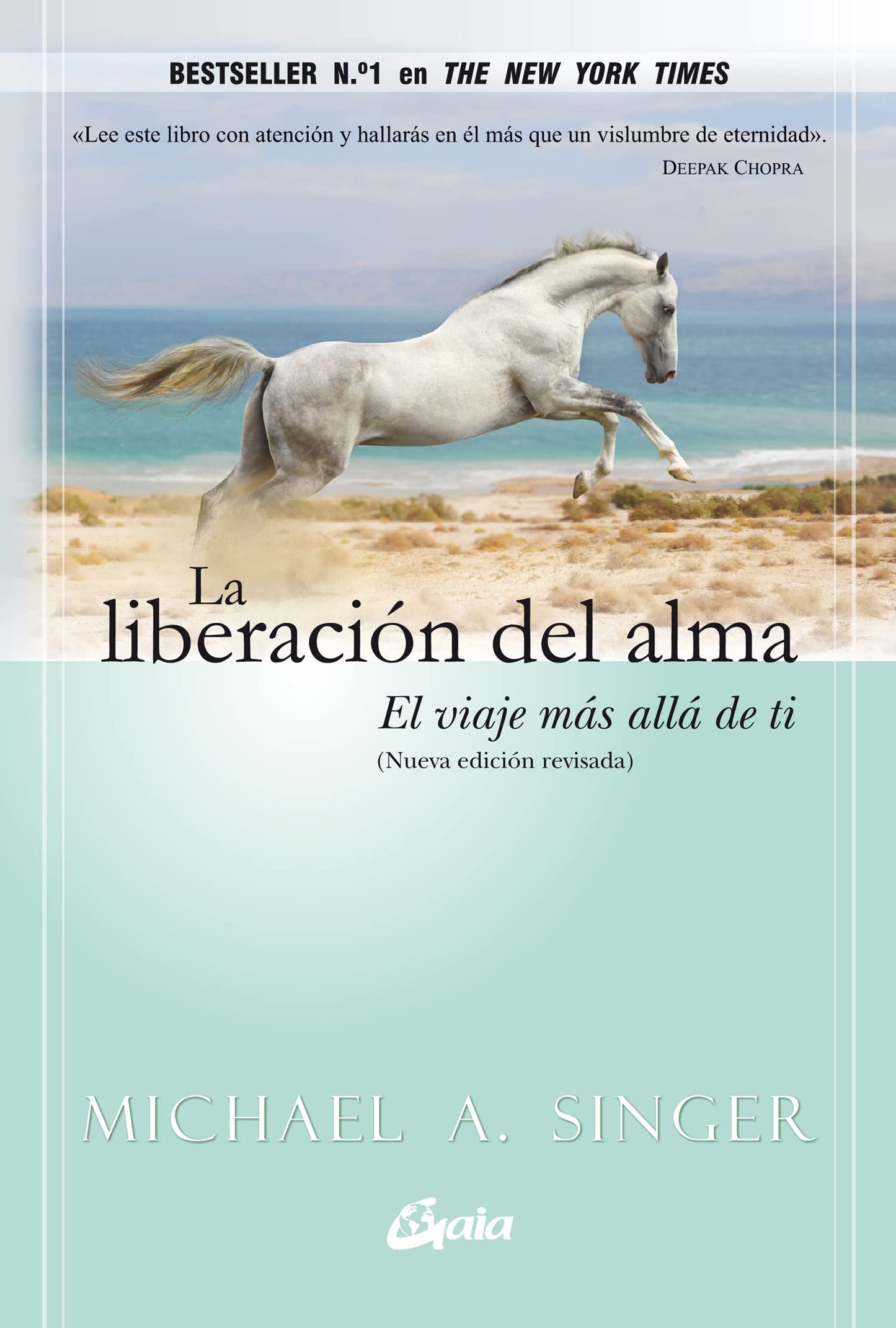 la liberación del alma: el viaje más allá de ti (nueva edición revisada)