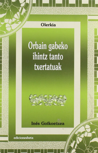 Orbain gabeko ihintz tanto txertatuak (Poesía)