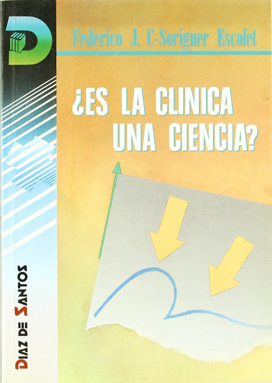 es la clínica una ciencia? (sin coleccion)