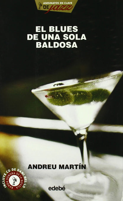 EL BLUES DE UNA SOLA BALDOSA (ASESINATOS EN CLAVE DE JAZZ)