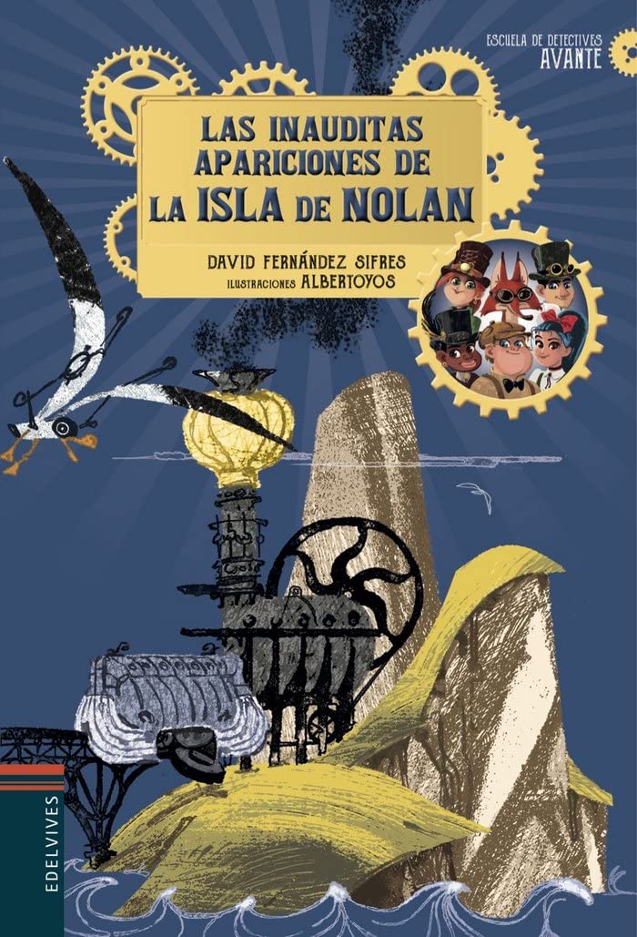 las inauditas apariciones de la isla de nolan: 2 (escuela de detectives avante)