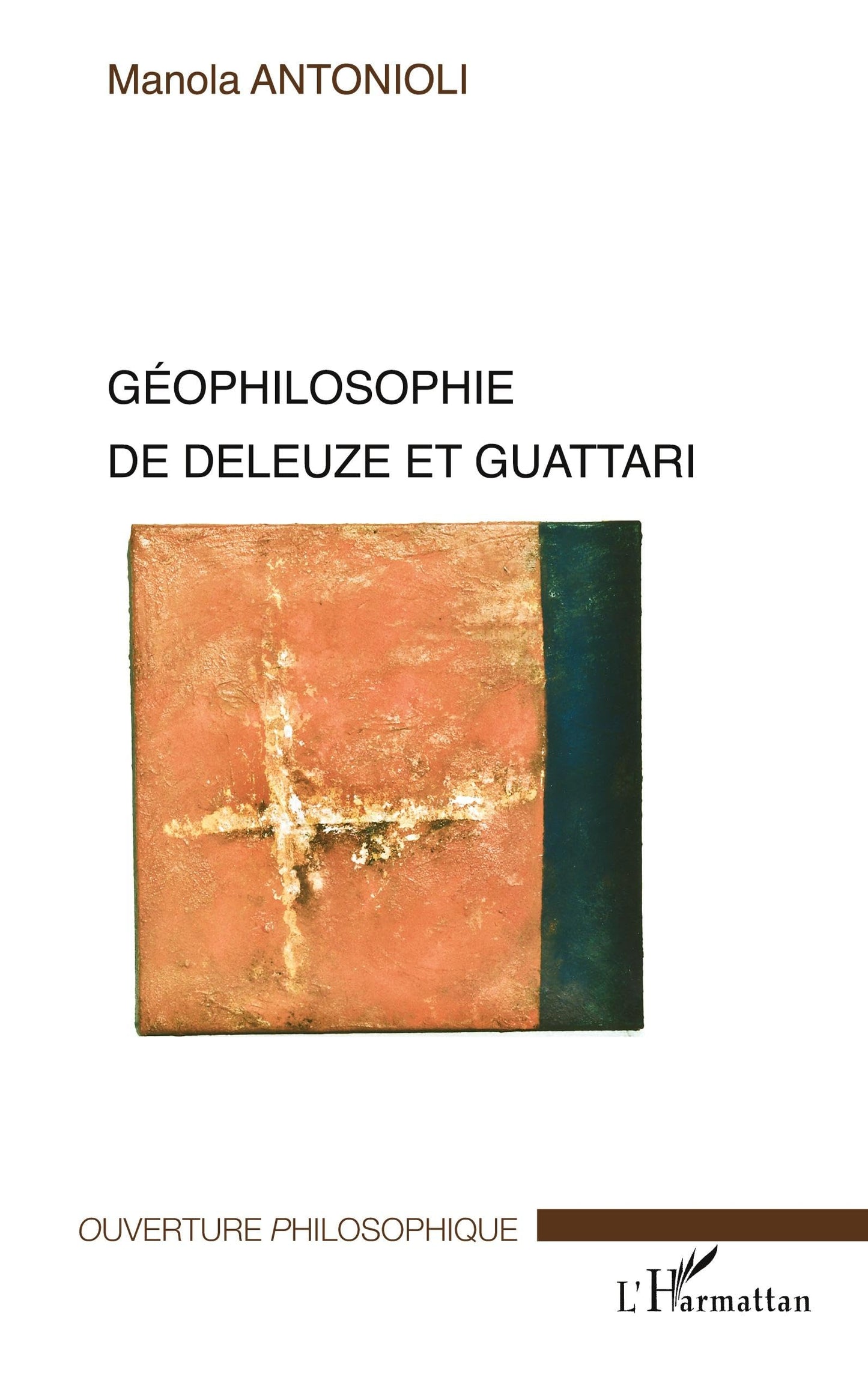 géophilosophie de deleuze et guattari