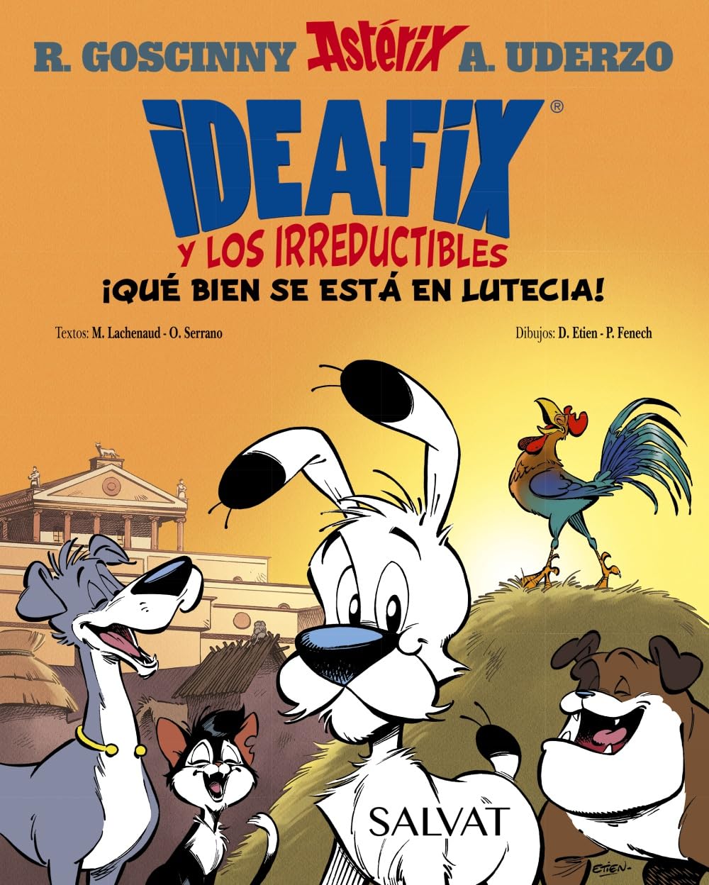 ideafix y los irreductibles, 3. ¡qué bien se está en lutecia! (castellano - a partir de 8 años - astérix - ideafix y los irreductibles)