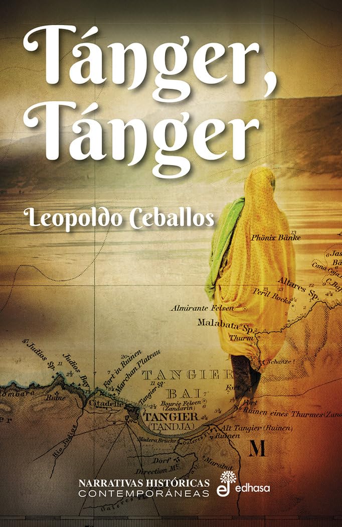 tánger, tánger (narrativas históricas contemporáneas)