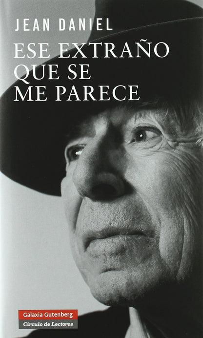 Ese extraño que se me parece: Entrevistas con Martine de Rabaudy (Biografías y Memorias)