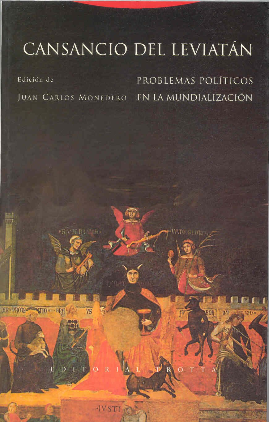 cansancio del leviatán. problemas políticos de la mundialización (estructuras y procesos. ciencias sociales)