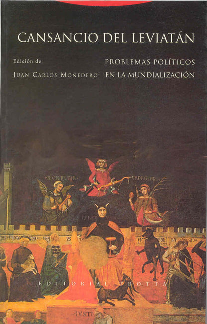 Cansancio Del Leviatán. Problemas Políticos De La Mundialización (Estructuras y Procesos. Ciencias Sociales)