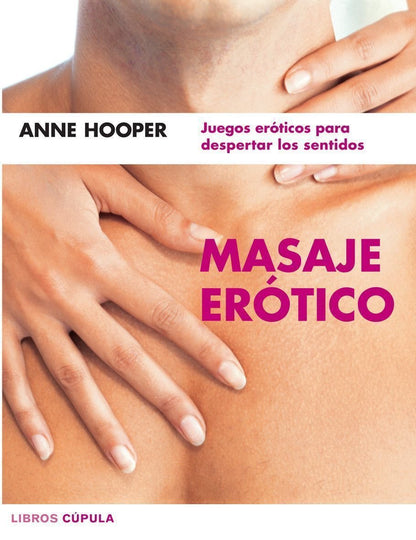 Masaje erótico: 1 (Sexualidad)