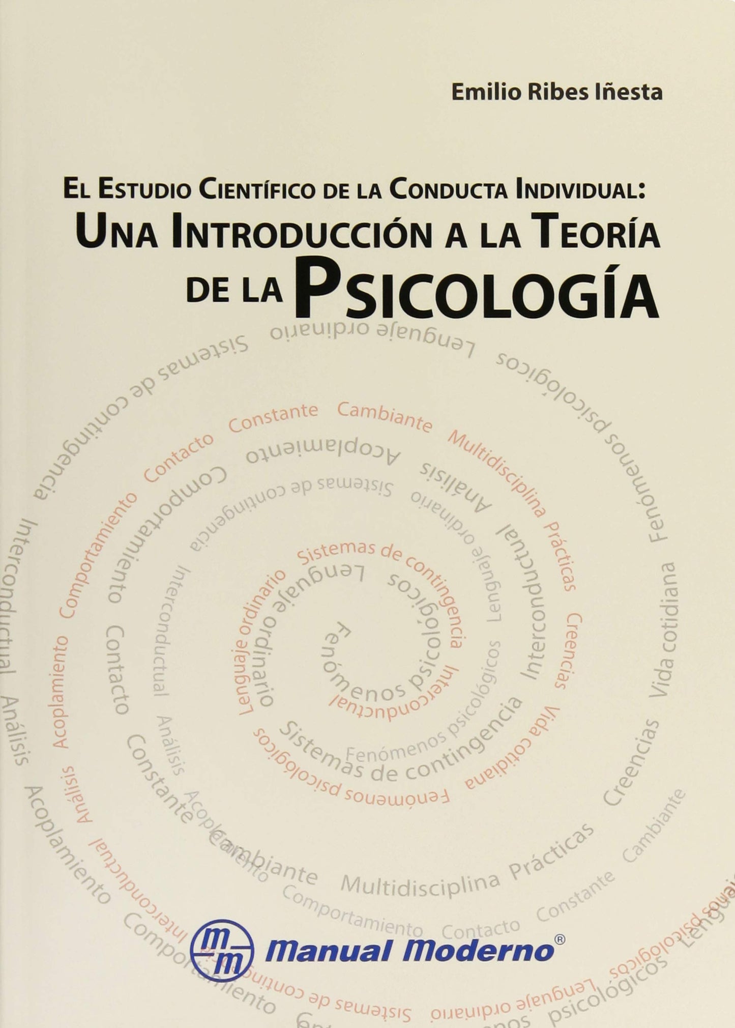 estudio cientiifico de la conducta individual (manual moderno)