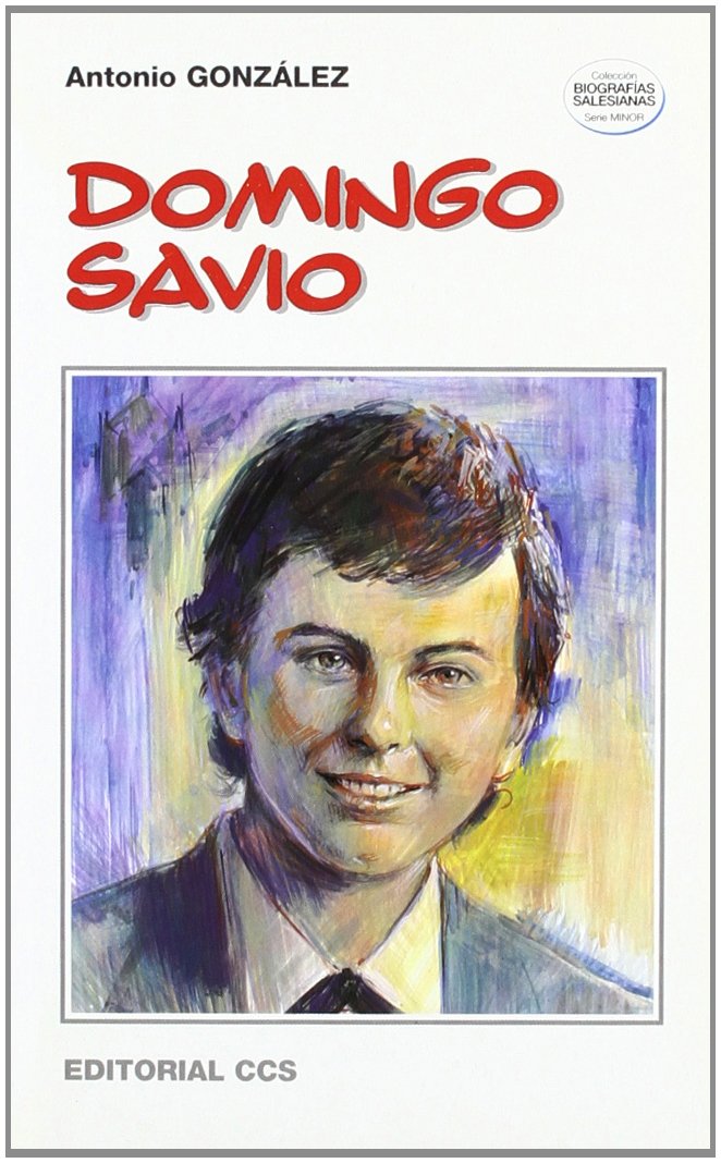 domingo savio (biografías salesianas)