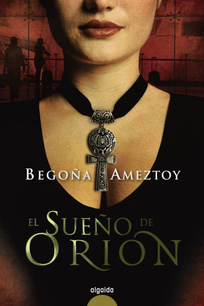 El sueño de orión (ALGAIDA LITERARIA - ALGAIDA NARRATIVA)