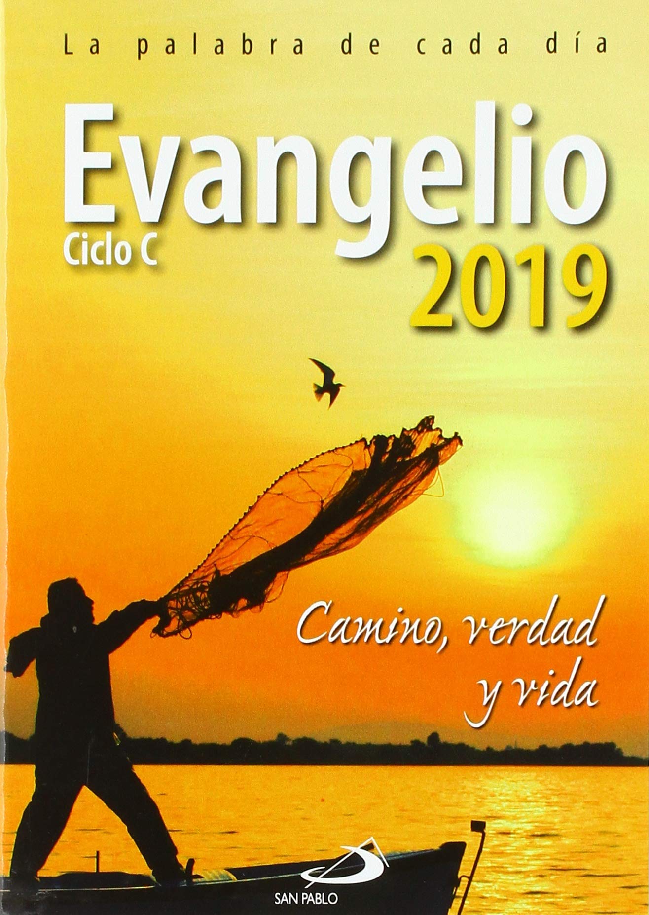 evangelio 2019 letra grande: camino, verdad y vida. ciclo c (evangelios y misales)