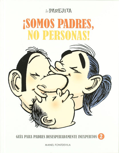 La parejita ¡Somos padres, no personas!: 021 (Otros Ficción)