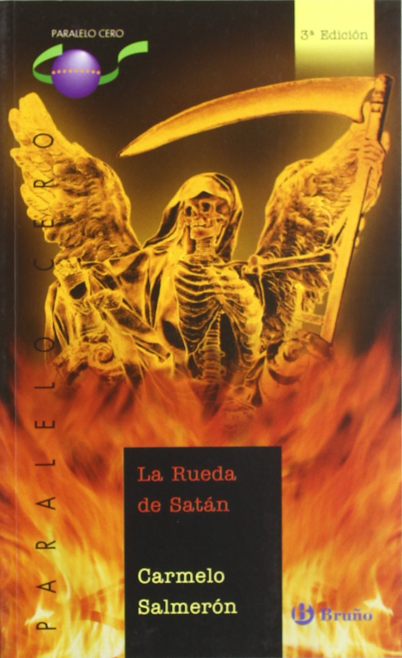 la rueda de satán (castellano - bruño - paralelo cero)