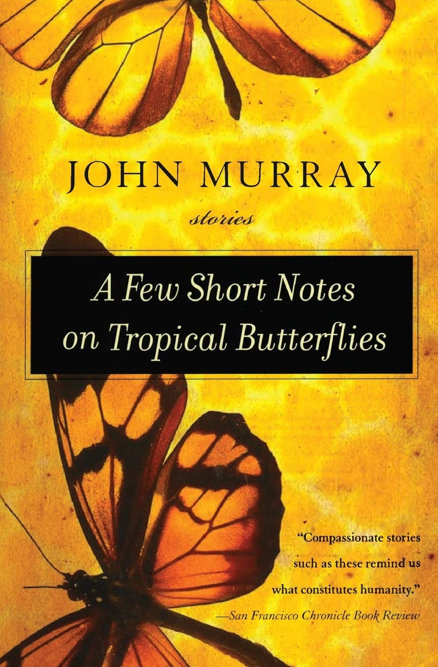 a few short notes on tropical butterflies: stories