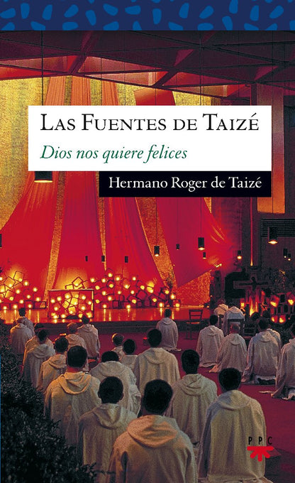 Las Fuentes De Taizé. Dios Nos Quiere Felices: Amor de todo amor: 103 (Sauce)