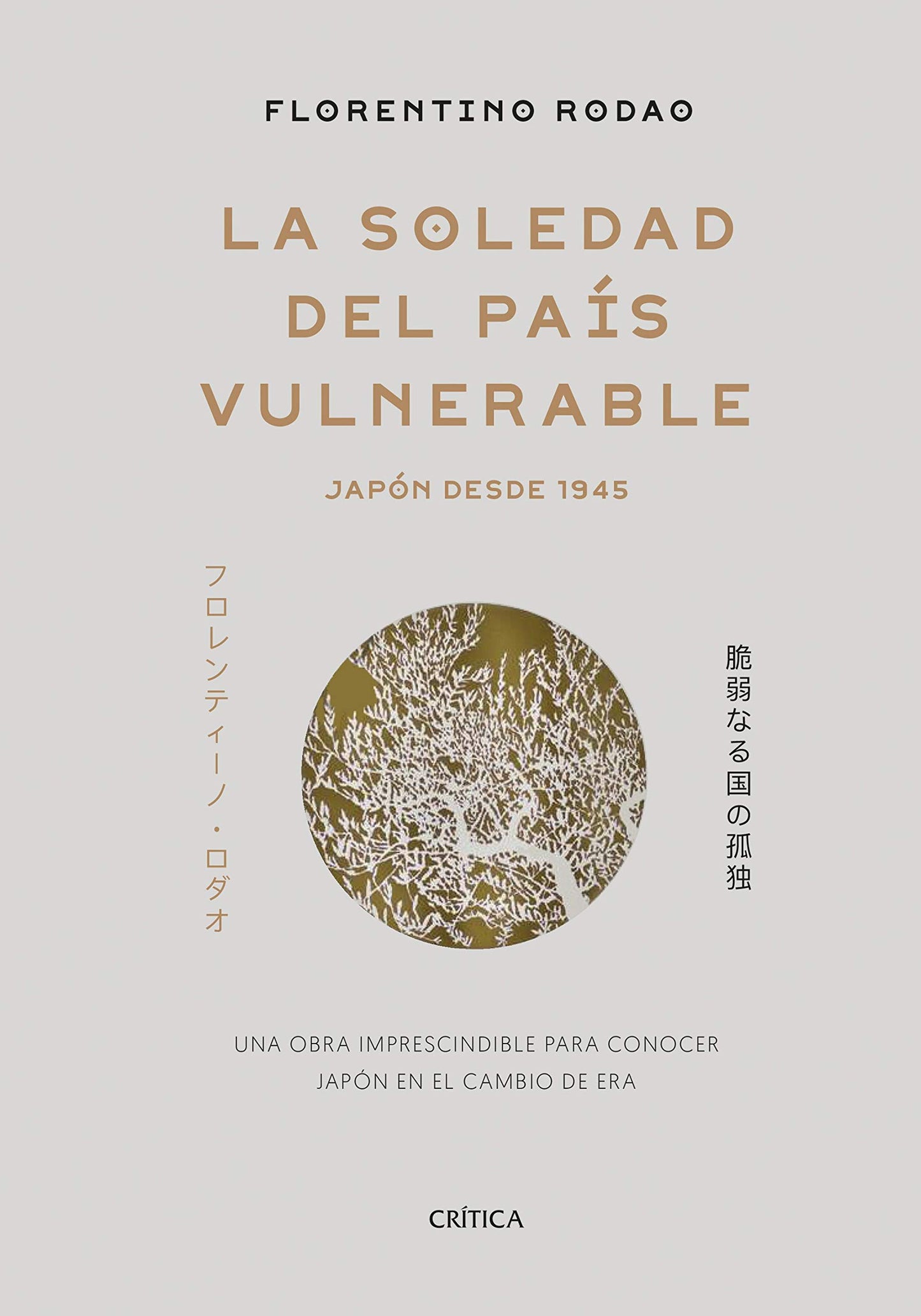 la soledad del país vulnerable: japón desde 1945 (memoria crítica)