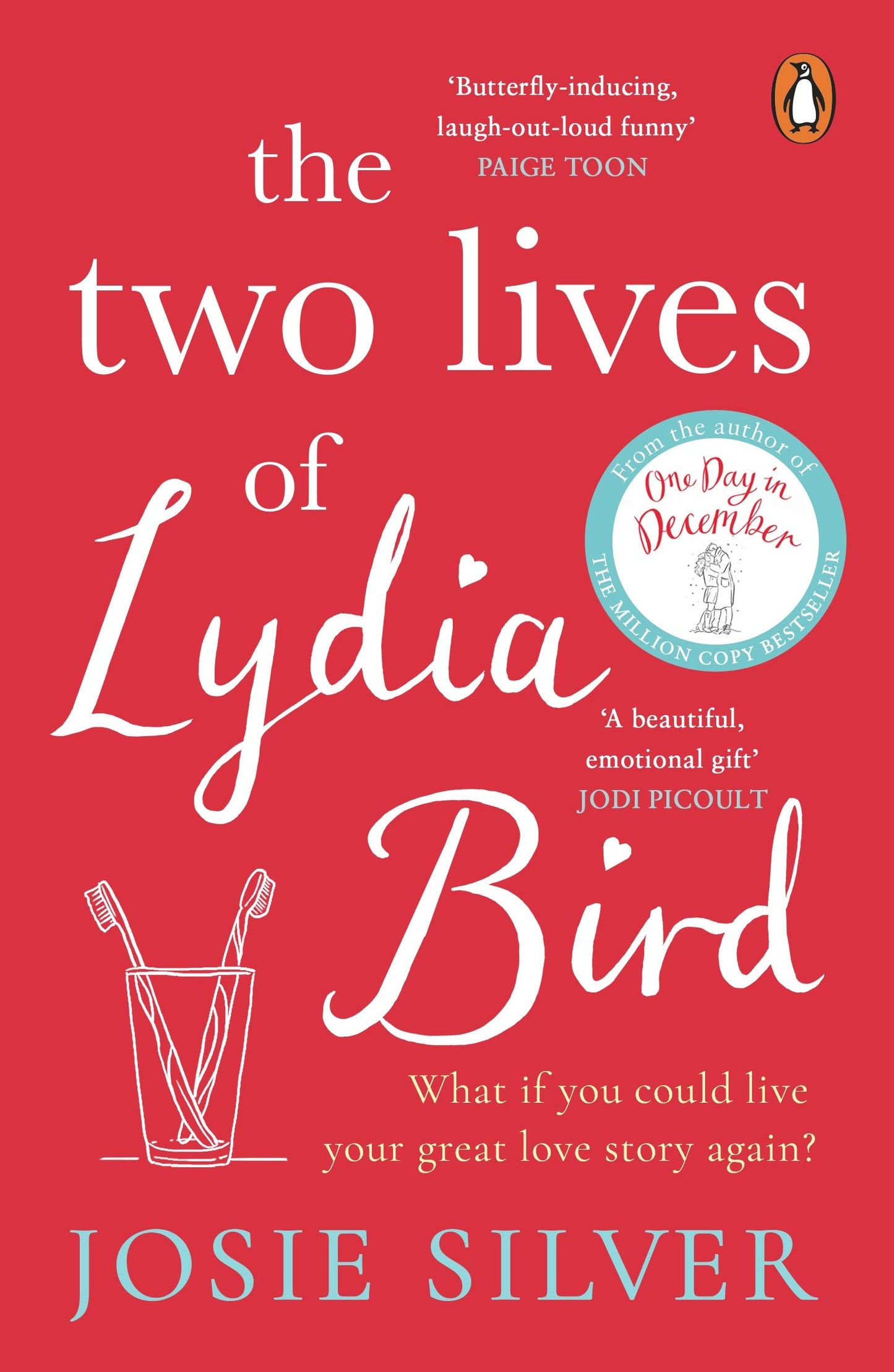the two lives of lydia bird: a gorgeously romantic love story for anyone who has ever thought ‘what if?’