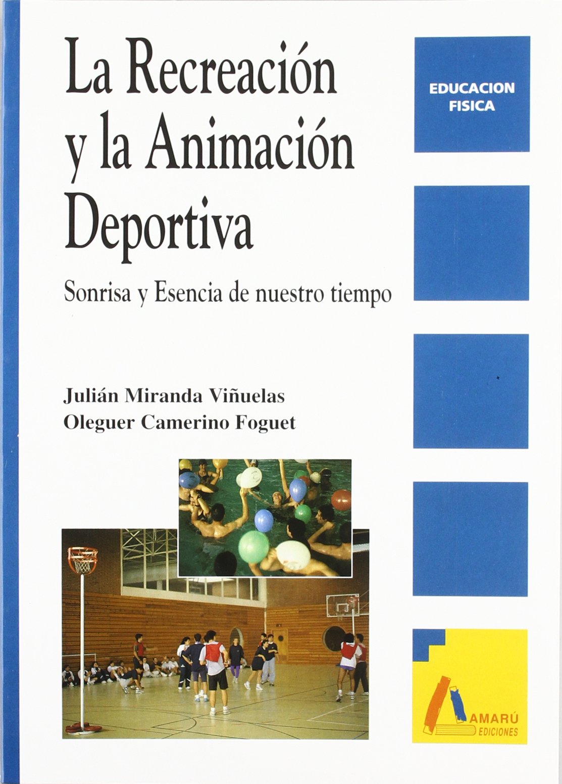 recreacion y la animacion deportiva (ciencias de la educacion)
