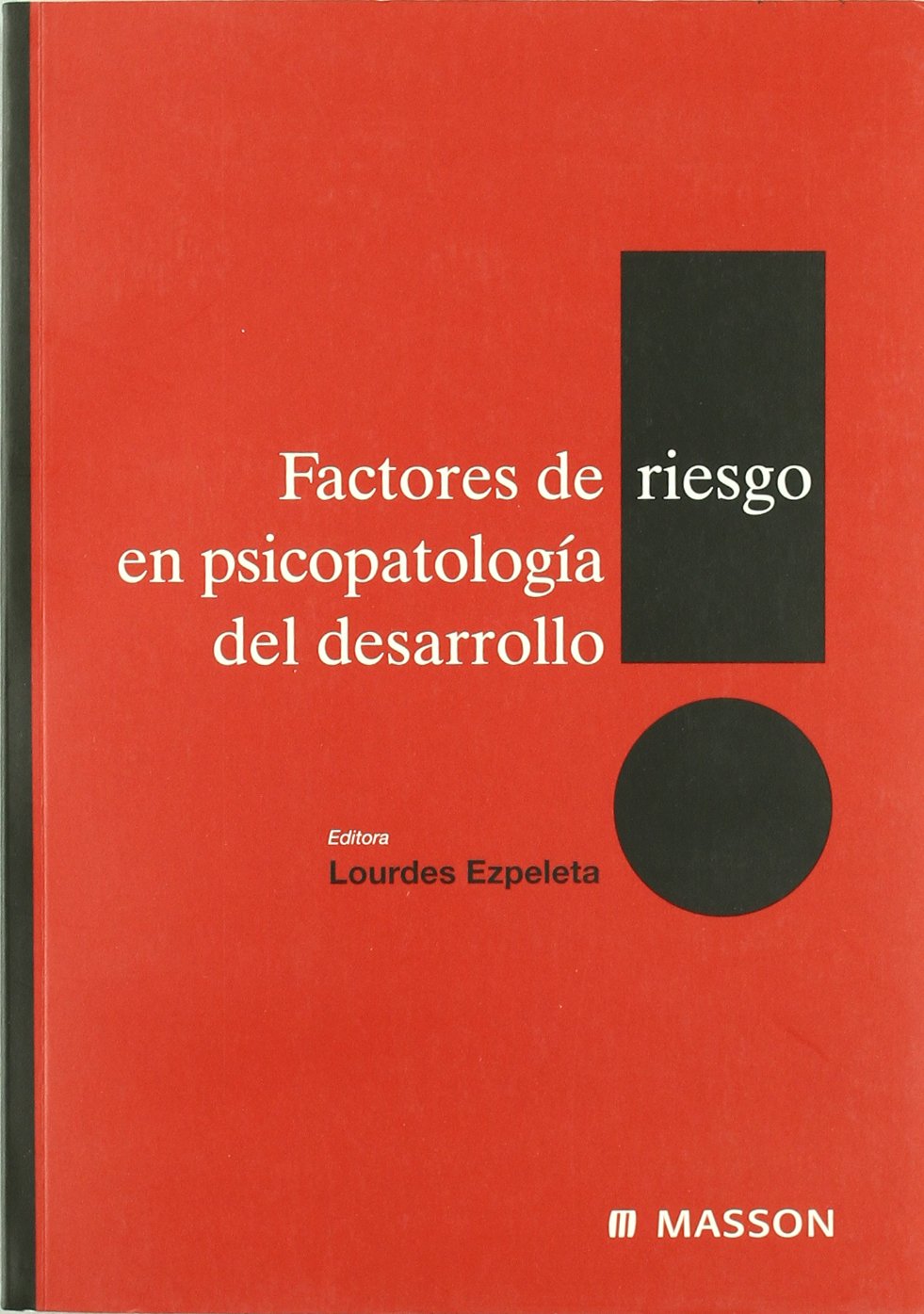 factores de riesgo en psicopatología del desarrollo