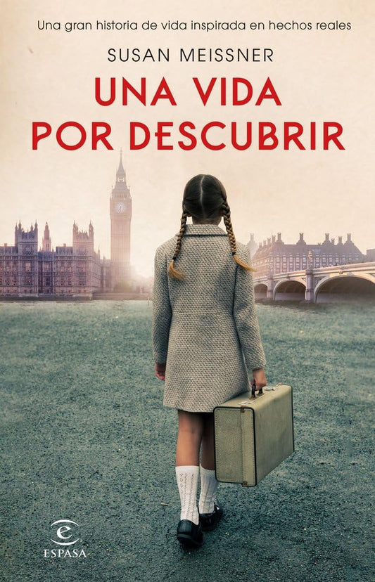 Una vida por descubrir (Espasa Narrativa)