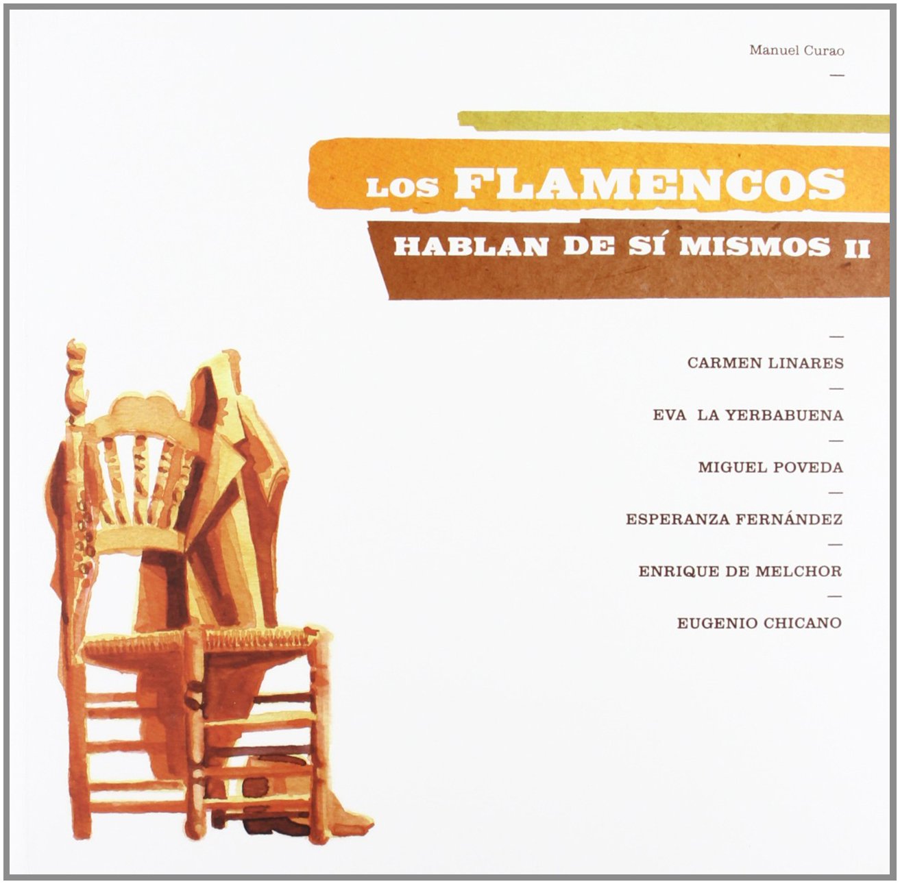 los flamencos hablan de sí mismos ii: 2