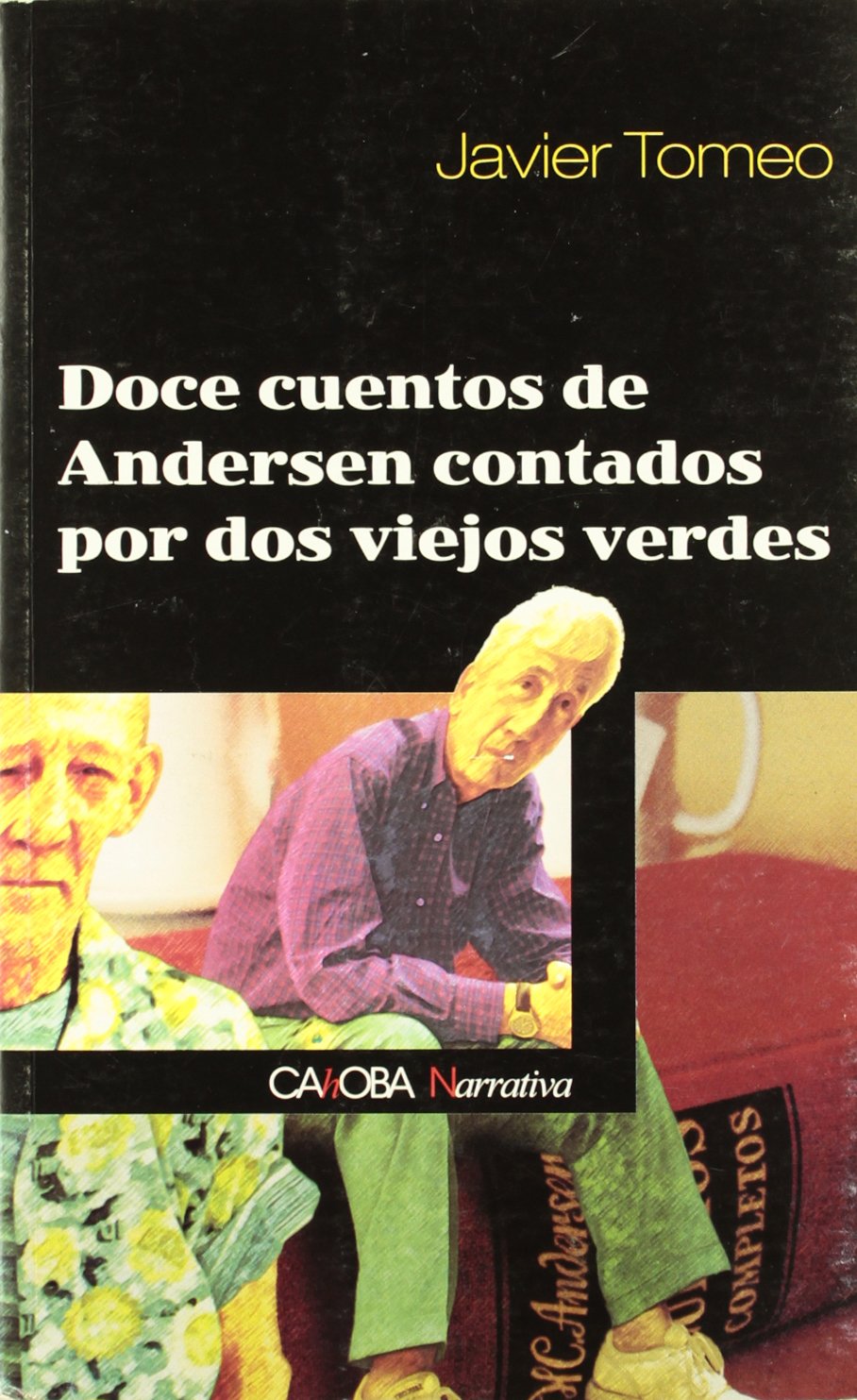 doce cuentos de andersen contados por dos viejos verdes (cahoba)