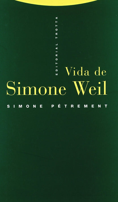 Vida De Simone Weil (Estructuras y Procesos. Religión)