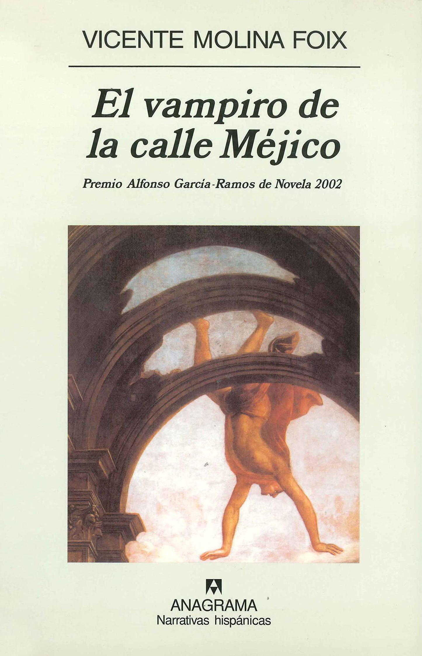 el vampiro de la calle méjico: 333 (narrativas hispánicas)