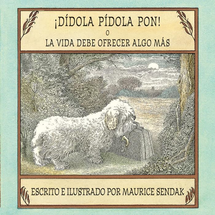 ¡dídola pídola pon! o la vida debe ofrecer algo más (libros para soñar)