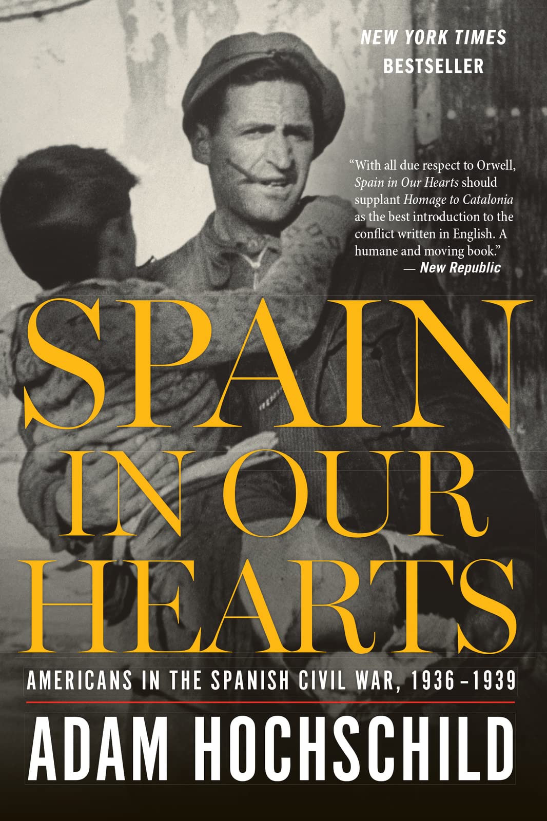 spain in our hearts: americans in the spanish civil war, 1936–1939