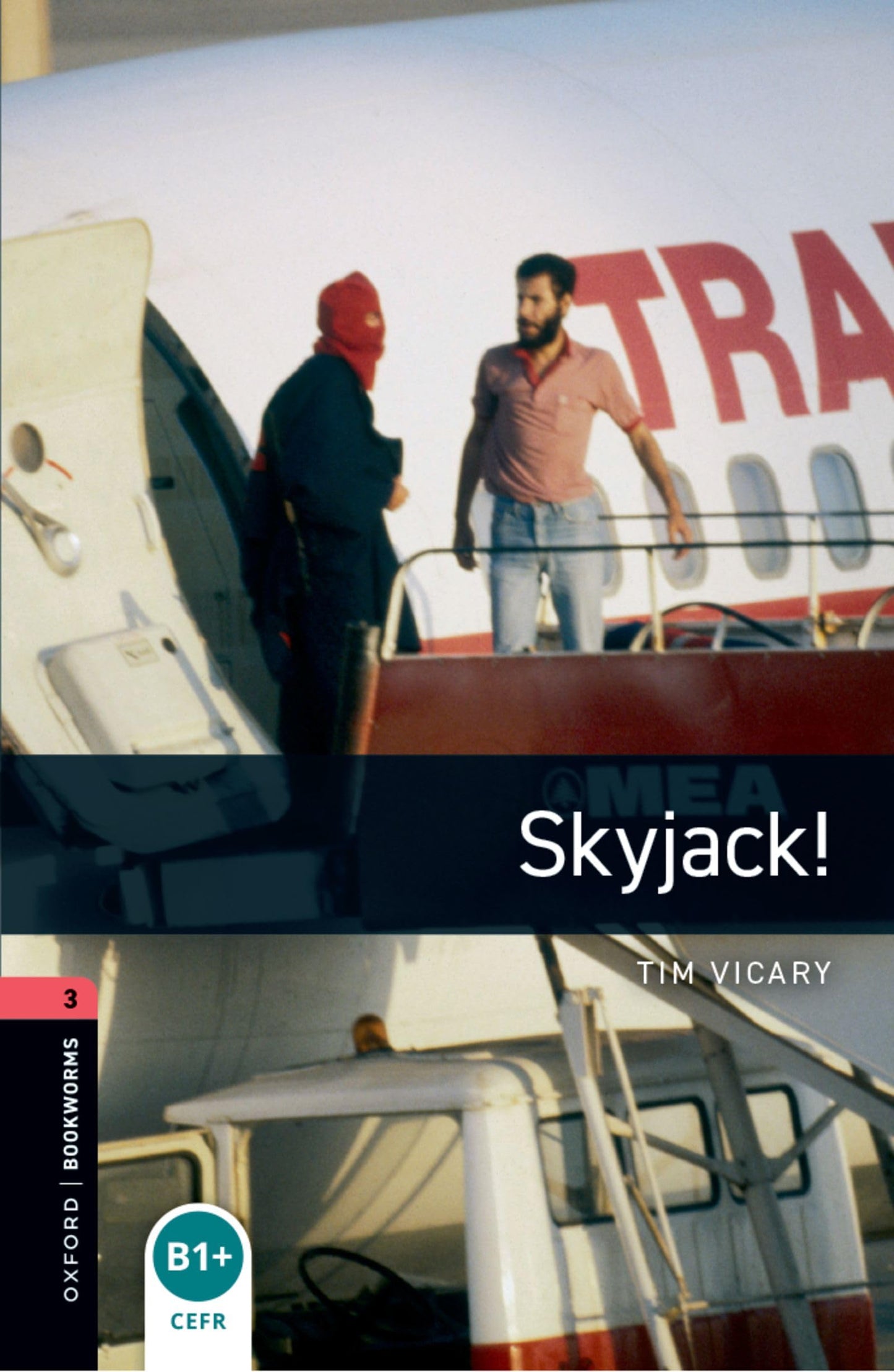 oxford bookworms library: level 3:: skyjack!: level 3: 1000-word vocabulary