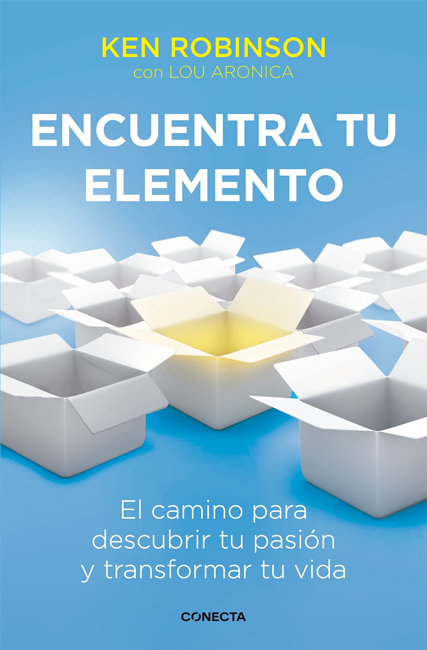 encuentra tu elemento: el camino para descubrir tu pasión y transformar tu vida (conecta)