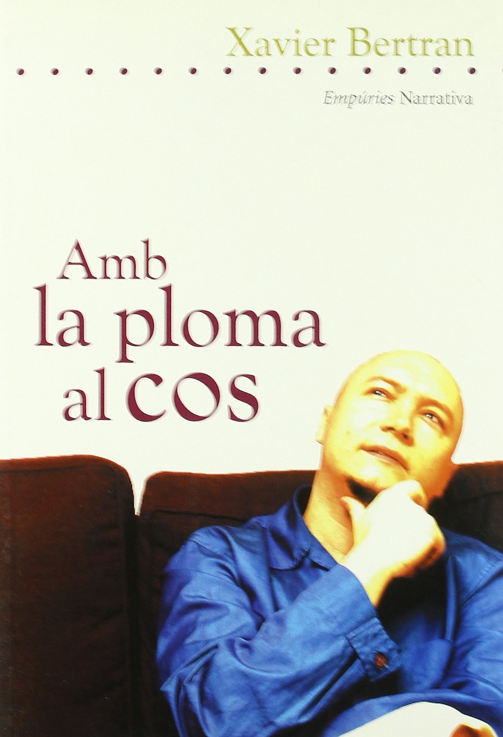 amb la ploma al cos (empuries narrativa)