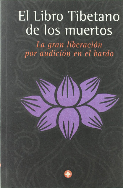 Libro Tibetano De Los Muertos, El