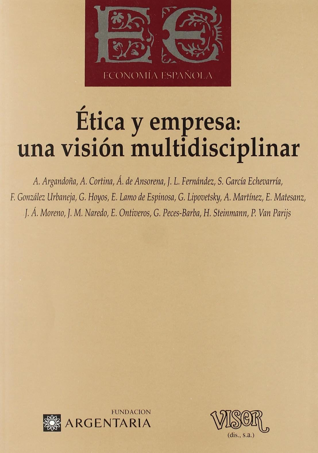 ética y empresa : una visión multidisciplinar