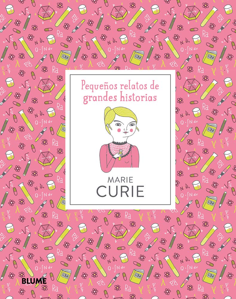 marie curie: pequeños relatos de grandes historias