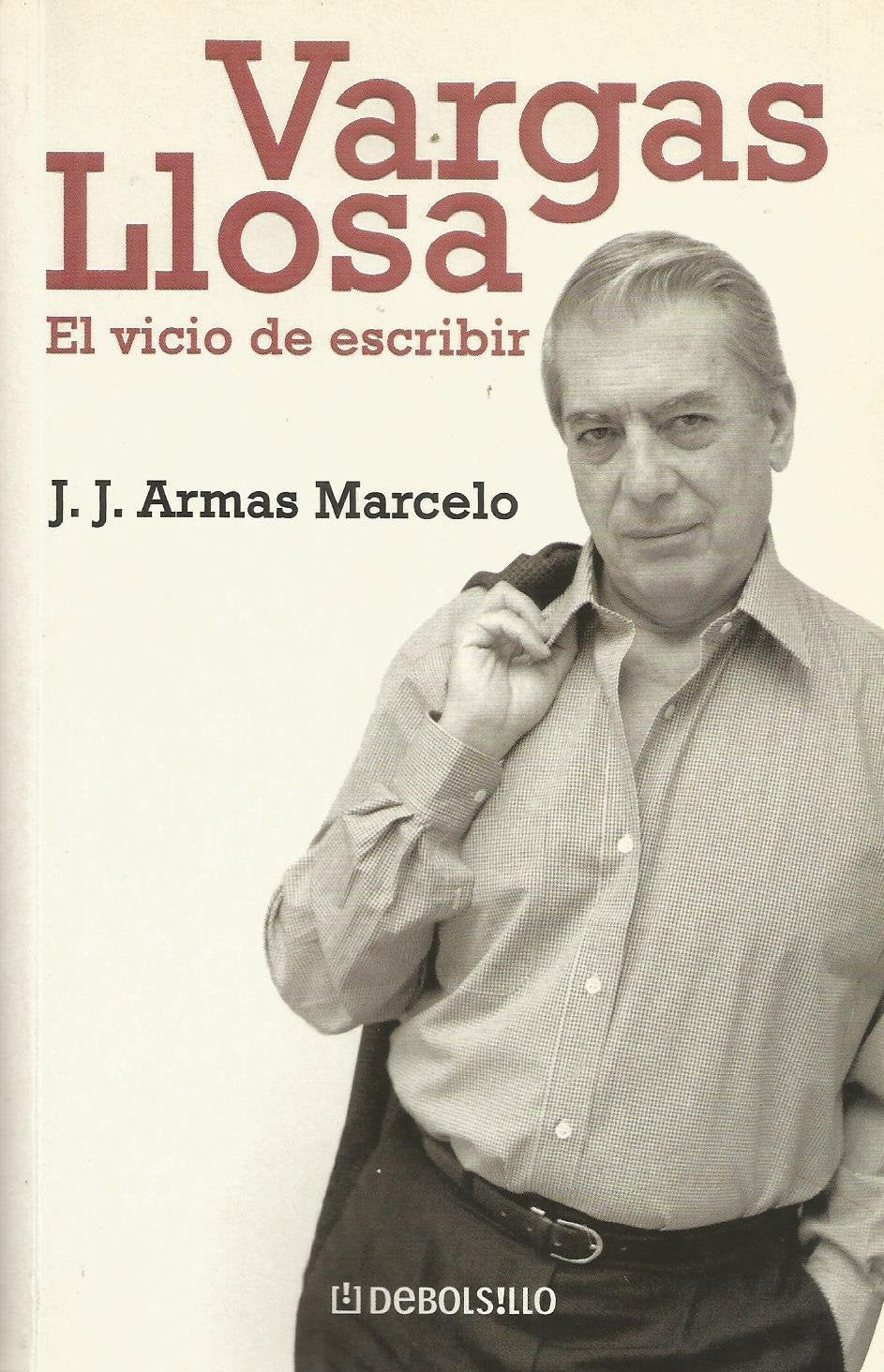 vargas llosa: el vicio de escribir (ensayo-literatura)