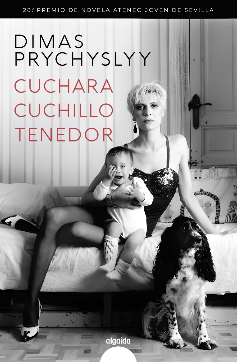 cuchara, cuchillo, tenedor (algaida literaria - premio ateneo joven de sevilla)