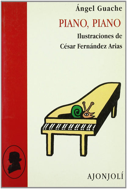 Piano, piano (Ajonjolí)