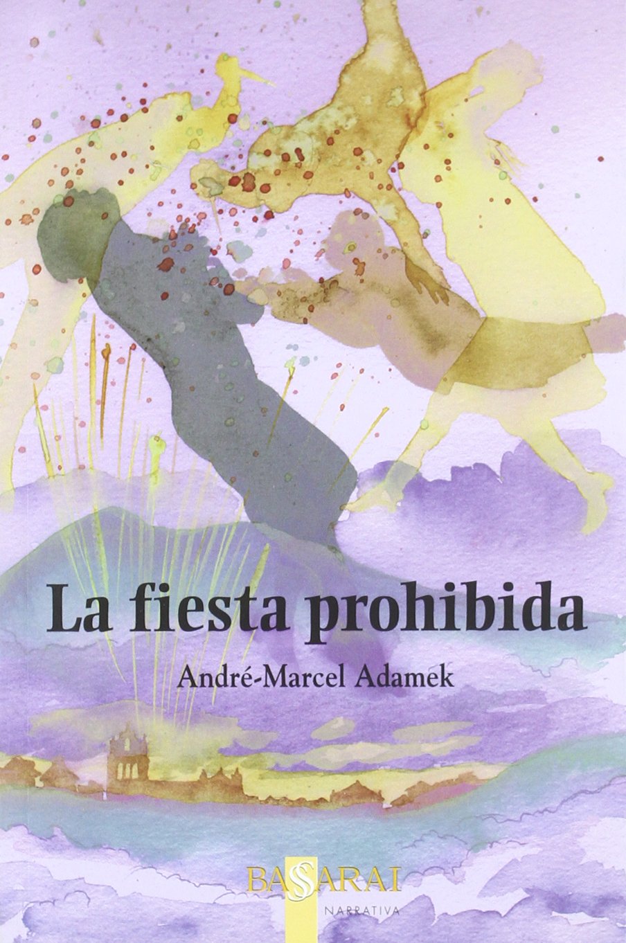 la fiesta prohibida