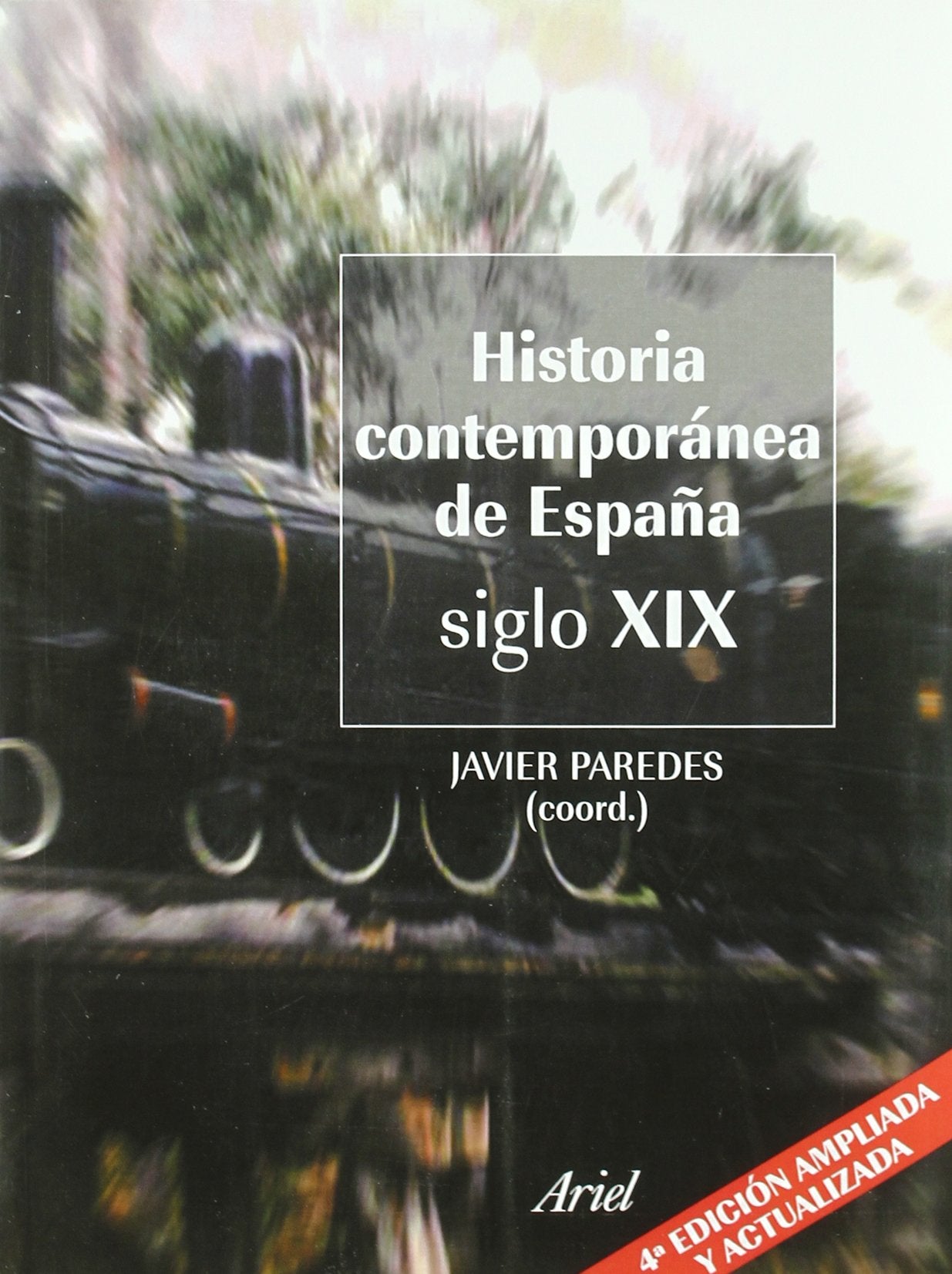 historia contemporánea de españa (siglo xix): 1 (ariel historia)