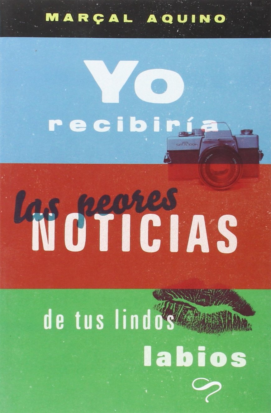 yo recibiría las peores noticias de tus lindos labios (maresia cénit)
