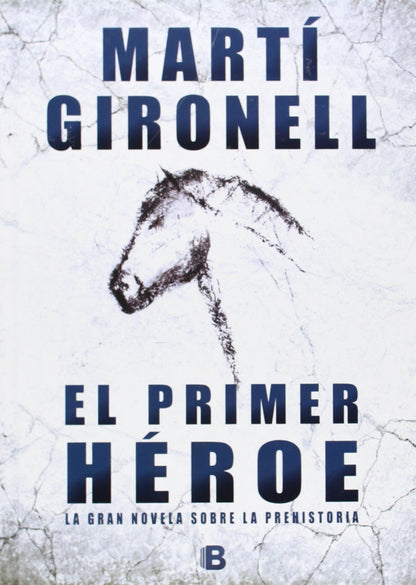 El primer héroe (Histórica)