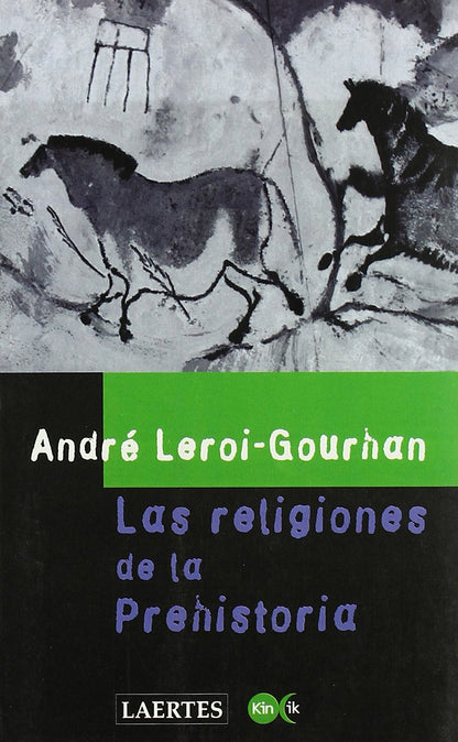 Las religiones de la Prehistoria: 2 (Kin ik)
