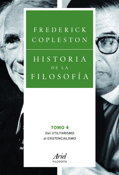 Historia de la filosofía IV: Del utilitarismo al existencialismo (Ariel Filosofía)
